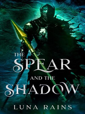 cover image of The Spear and the Shadow
